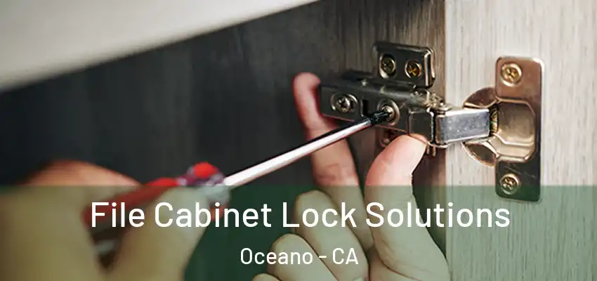  File Cabinet Lock Solutions Oceano - CA