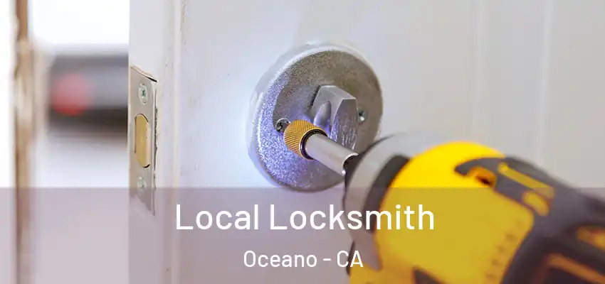 Local Locksmith Oceano - CA