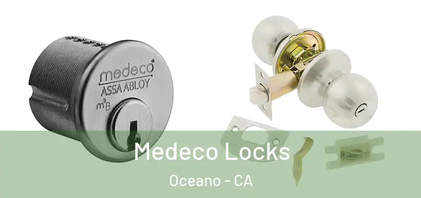  Medeco Locks Oceano - CA