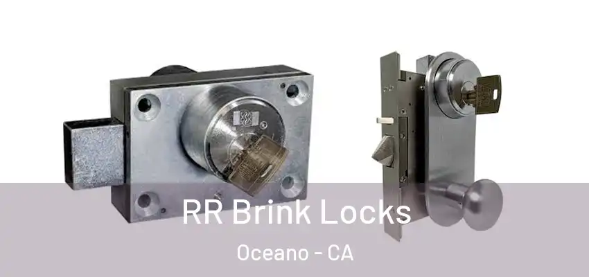 RR Brink Locks Oceano - CA